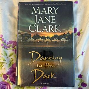 Dancing in the Dark by Mary Jane Clark